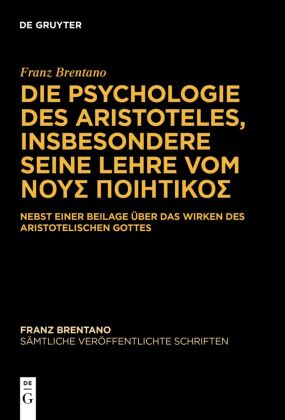 Die Psychologie des Aristoteles, insbesondere seine Lehre vom    Sigma         Sigma