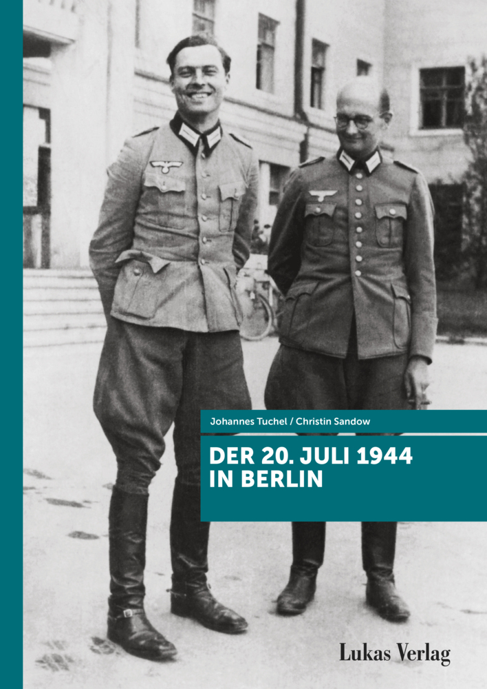 Der 20. Juli 1944 in Berlin main product photo