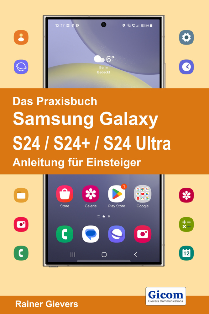Das Praxisbuch Samsung Galaxy S24 / S24+ / S24 Ultra - Anleitung für Einsteiger main product photo
