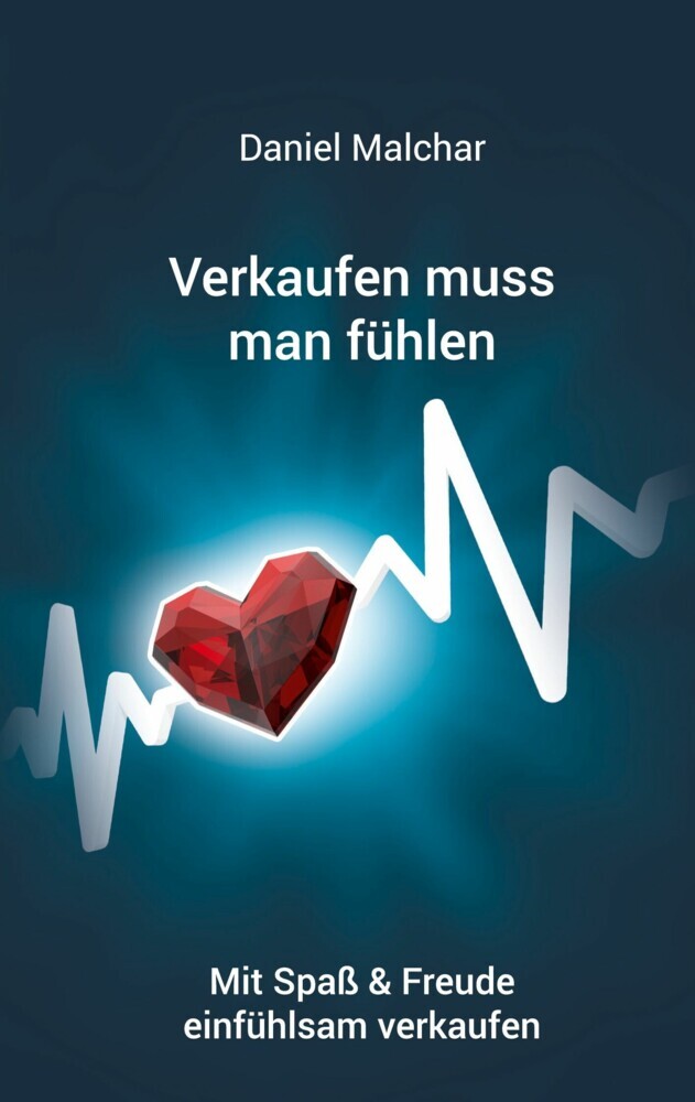 Verkaufen muss man fühlen main product photo