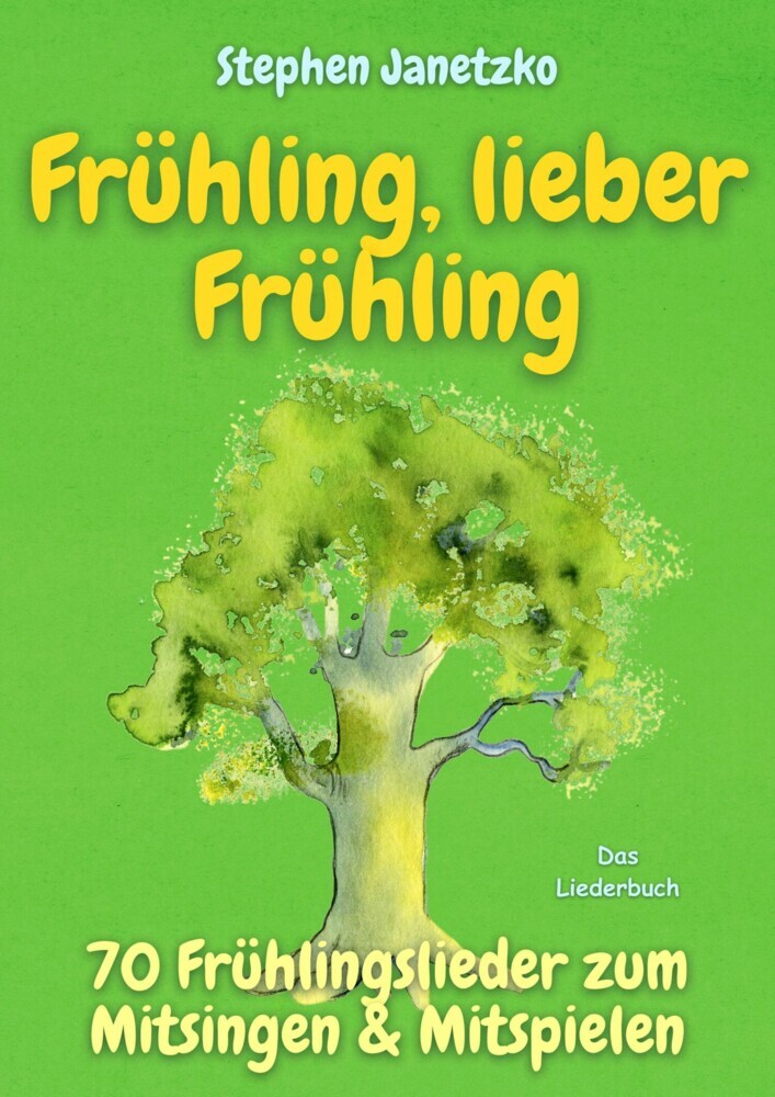 Frühling, lieber Frühling - 70 Frühlingslieder zum Mitsingen & Mitspielen main product photo