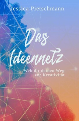Das Ideennetz
