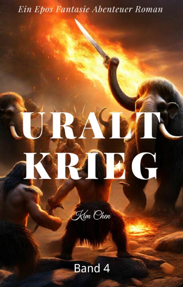Uralt Krieg:Ein Epos Fantasie Abenteuer Roman(Band 4) main product photo