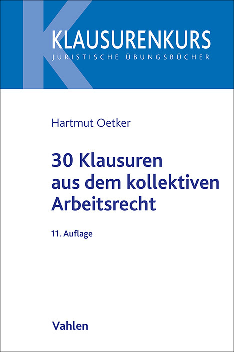 30 Klausuren aus dem kollektiven Arbeitsrecht main product photo