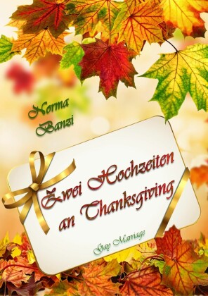 Zwei Hochzeiten an Thanksgiving