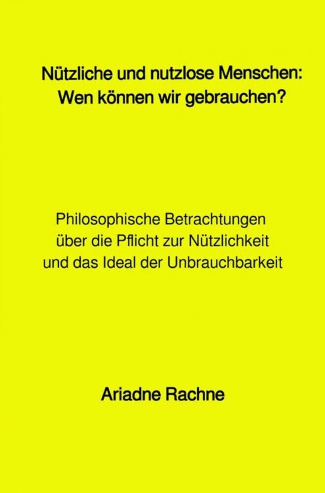 Nützliche und nutzlose Menschen: Wen können wir gebrauchen? main product photo
