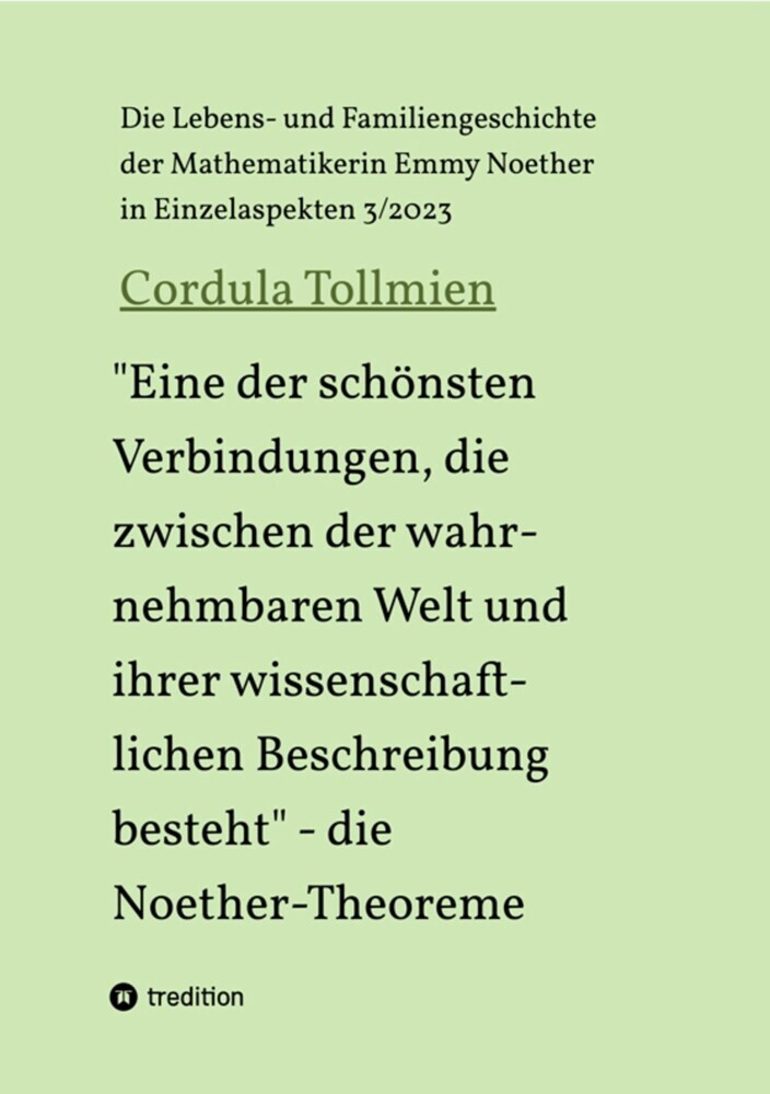 'Eine der schönsten Verbindungen, die zwischen der wahrnehmbaren Welt und ihrer wissenschaftlichen Beschreibung besteht' - die Noether-Theoreme main product photo