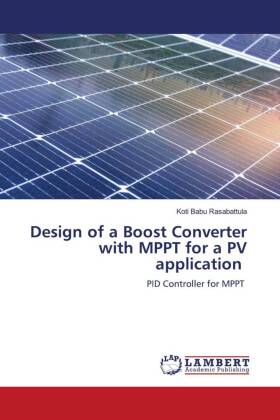 Design of a Boost Converter with MPPT for a PV application