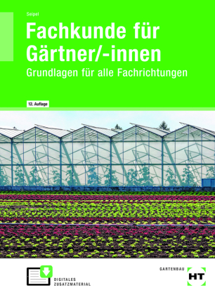 eBook inside: Buch und eBook Fachkunde für Gärtner/-innen, m. 1 Buch, m. 1 Online-Zugang
