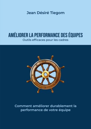 Améliorer la performance des équipes