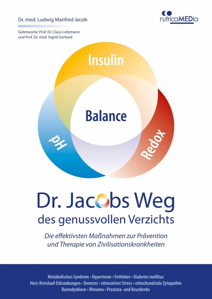Dr. Jacobs Weg des genussvollen Verzichts: Die effektivsten Maßnahmen zur Prävention und Therapie von Zivilisationskrankheiten main product photo