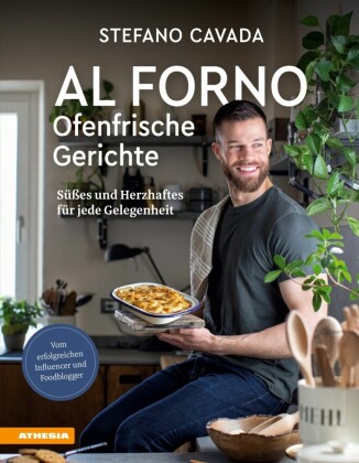 Al forno - Ofenfrische Gerichte