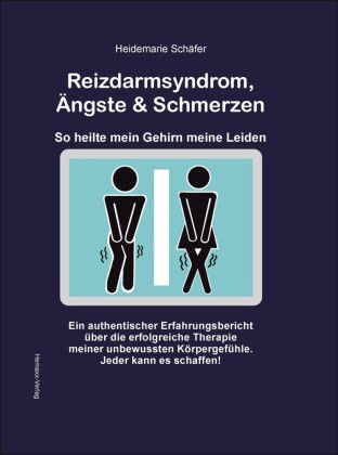 Reizdarmsyndrom, Ängste & Schmerzen