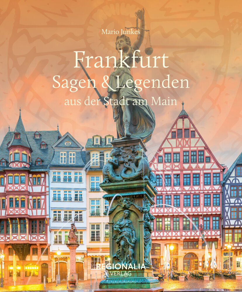 Frankfurt - Sagen & Legenden aus der Stadt am Main main product photo