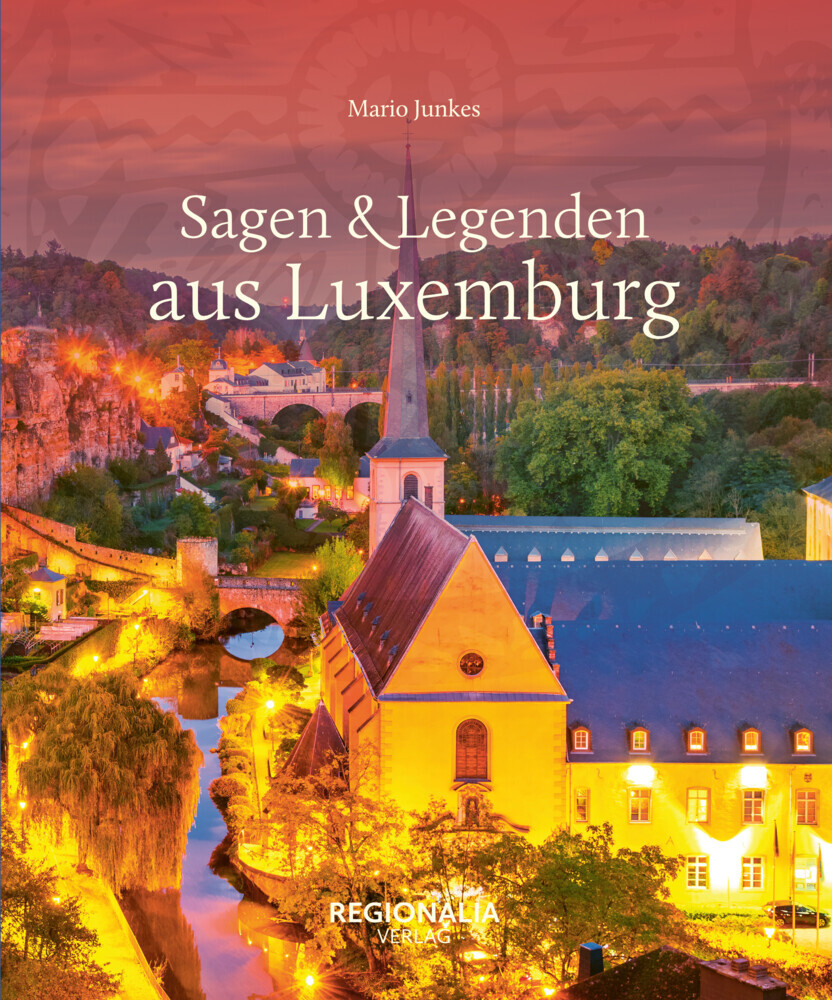 Sagen & Legenden aus Luxemburg main product photo