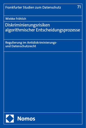 Diskriminierungsrisiken algorithmischer Entscheidungsprozesse