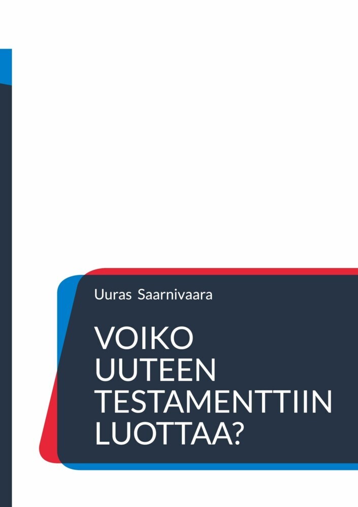 Voiko Uuteen testamenttiin luottaa? main product photo