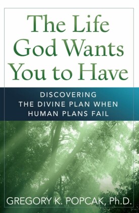 Life God Wants You to Have