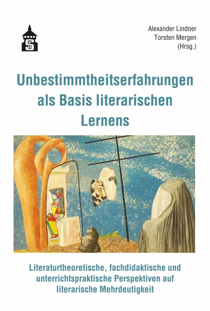Unbestimmtheitserfahrungen als Basis literarischen Lernens main product photo