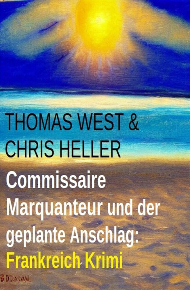 Commissaire Marquanteur und der geplante Anschlag: Frankreich Krimi main product photo