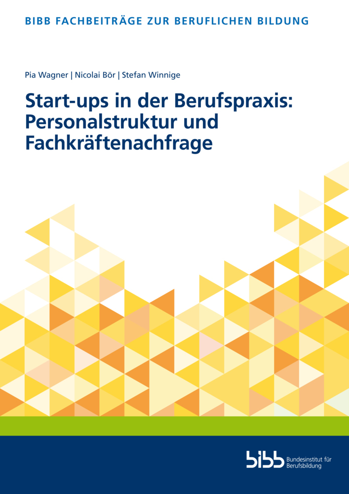 Start-ups in der Berufspraxis: Personalstruktur und Fachkräftenachfrage main product photo