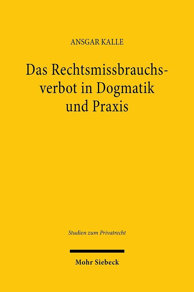 Das Rechtsmissbrauchsverbot in Dogmatik und Praxis main product photo