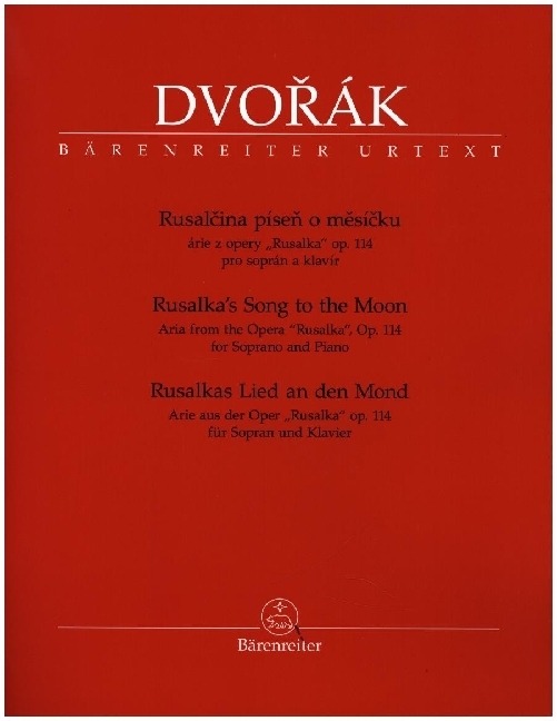 Rusalkas Lied an den Mond (Arie aus der Oper Rusalka op. 114 für Sopran und Klavier) main product photo