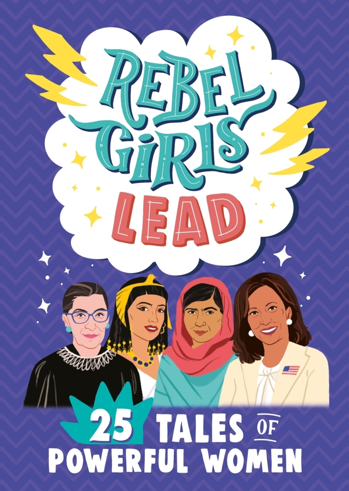 Rebel Girls Lead: 25 Tales of Powerful Women main product photo
