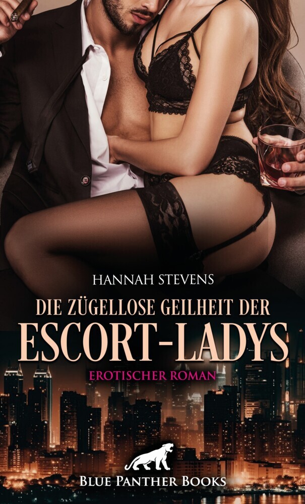 Die zügellose Geilheit der Escort-Ladys | Erotischer Roman main product photo