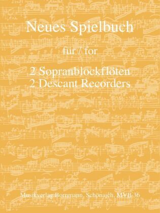 Neues Spielbuch für 2 Sopranblockflöten
