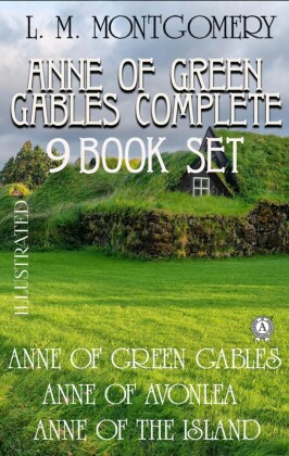 Anne Of Green Gables Complete 9 Book Set. Illustrated