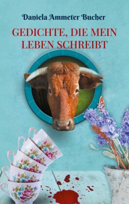 Gedichte, die mein Leben schreibt