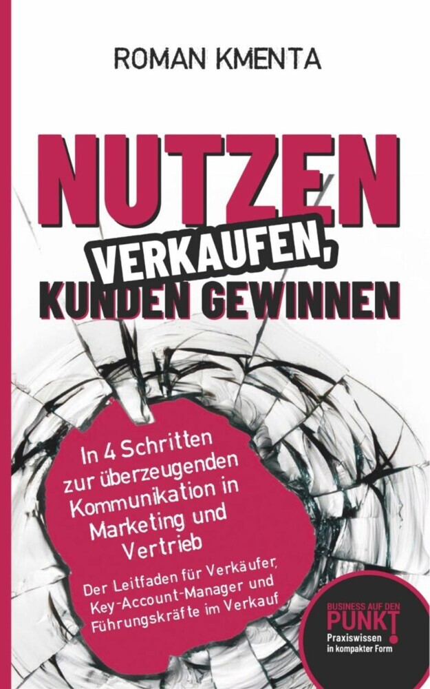 Nutzen verkaufen, Kunden gewinnen main product photo
