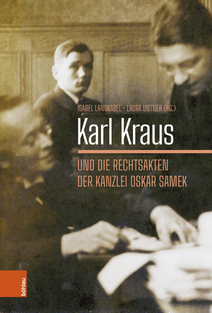 Karl Kraus und die Rechtsakten der Kanzlei Oskar Samek main product photo