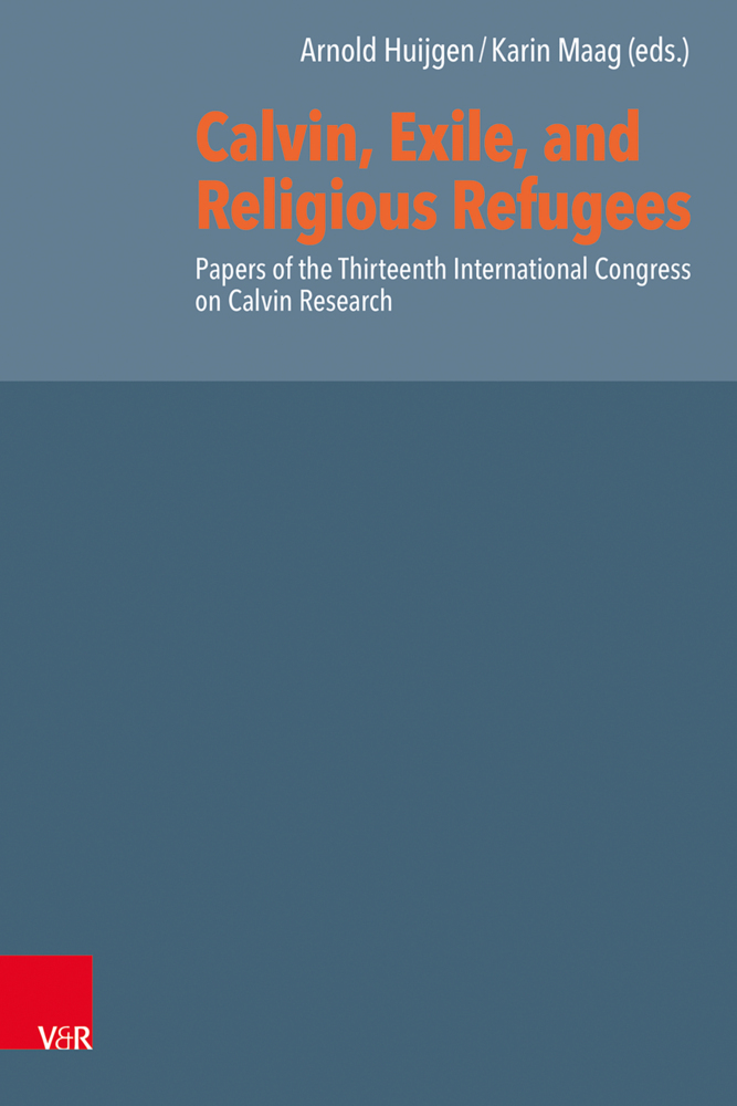 Calvin, Exile, and Religious Refugees main product photo