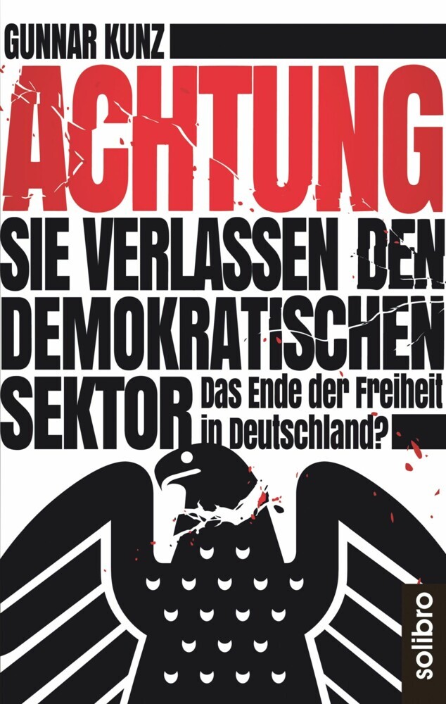 Achtung Sie verlassen den demokratischen Sektor main product photo
