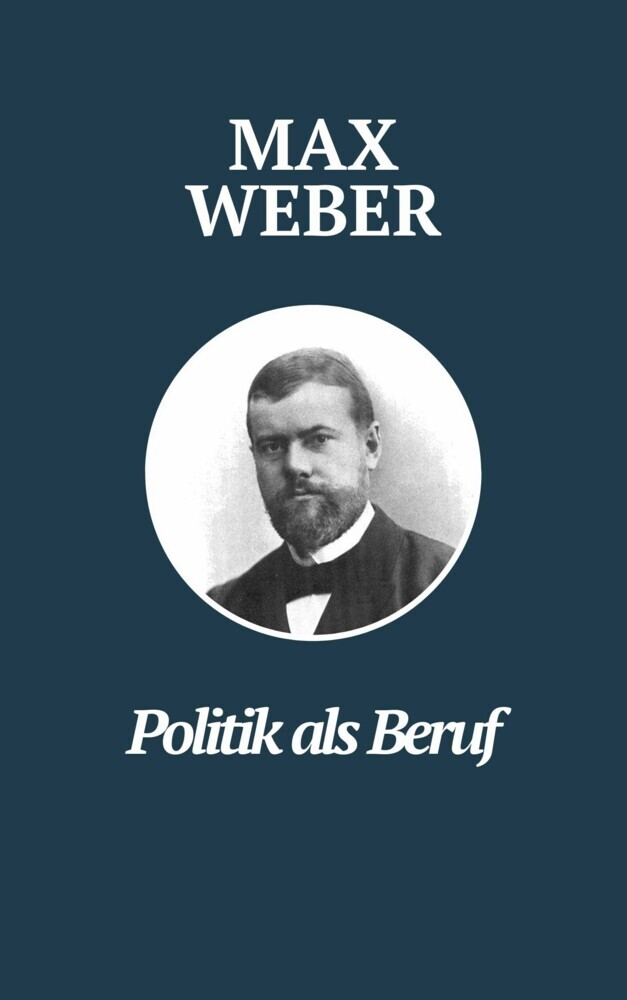 Politik als Beruf - Max Webers Meisterwerk main product photo