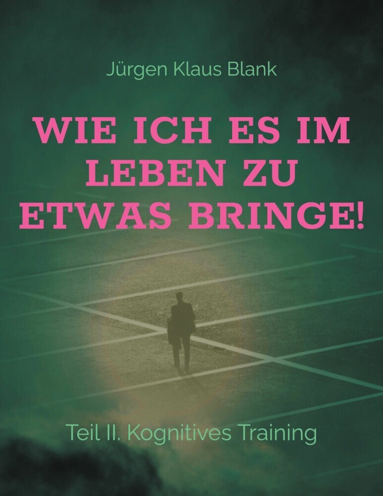 Wie ich es im Leben zu etwas bringe! main product photo