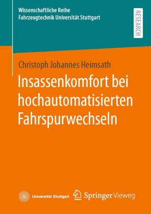 Insassenkomfort bei hochautomatisierten Fahrspurwechseln