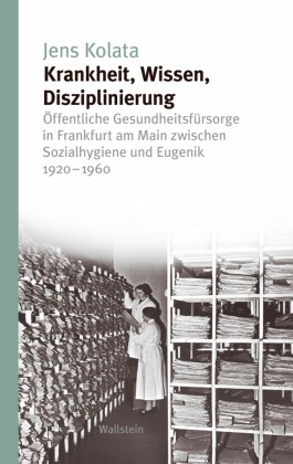 Krankheit, Wissen, Disziplinierung