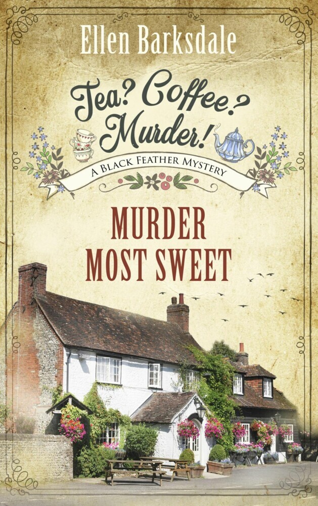 Tea? Coffee? Murder! - Murder Most Sweet main product photo
