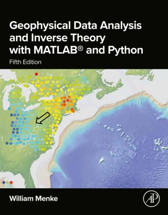 Geophysical Data Analysis and Inverse Theory with MATLAB© and Python