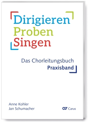 Dirigieren - Proben - Singen. Das Chorleitungsbuch main product photo