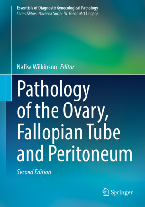 Pathology of the Ovary, Fallopian Tube and Peritoneum