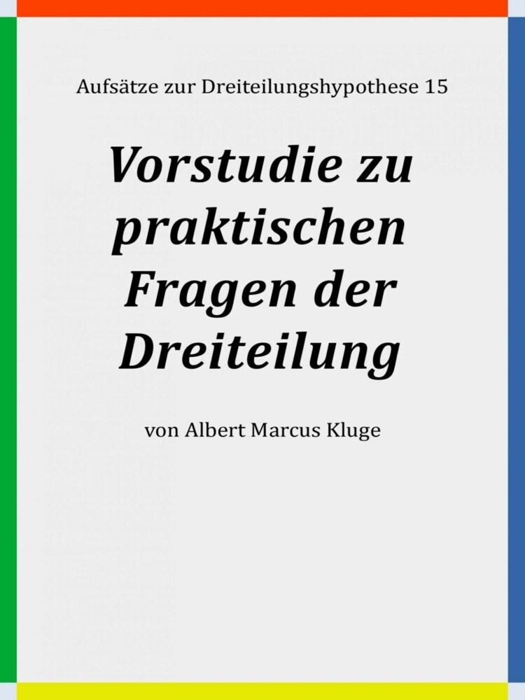 Vorstudie zu praktischen Fragen der Dreiteilung main product photo
