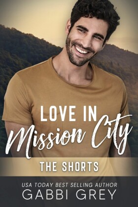 Love in Mission City: The Shorts