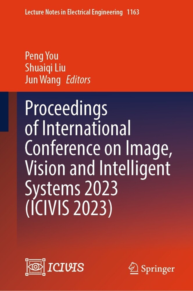 Proceedings of International Conference on Image, Vision and Intelligent Systems 2023 (ICIVIS 2023) main product photo