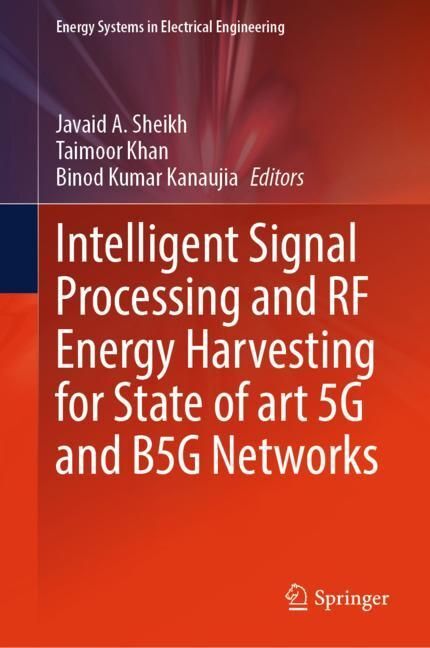 Intelligent Signal Processing and RF Energy Harvesting for State of art 5G and B5G Networks main product photo