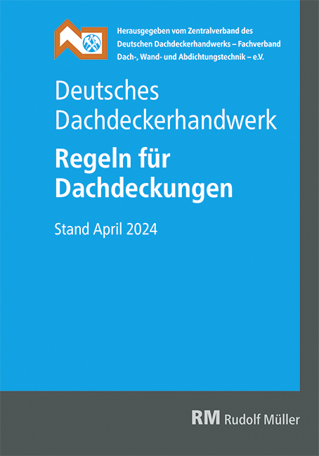 Deutsches Dachdeckerhandwerk Regeln für Dachdeckungen, 15. Aufl. main product photo