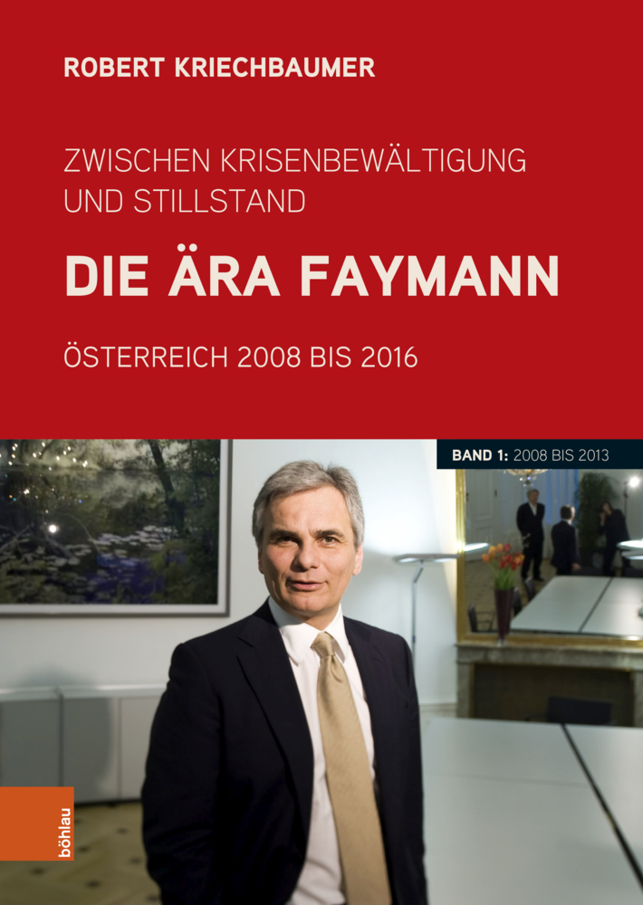 Zwischen Krisenbewältigung und Stillstand. Die Ära Faymann main product photo